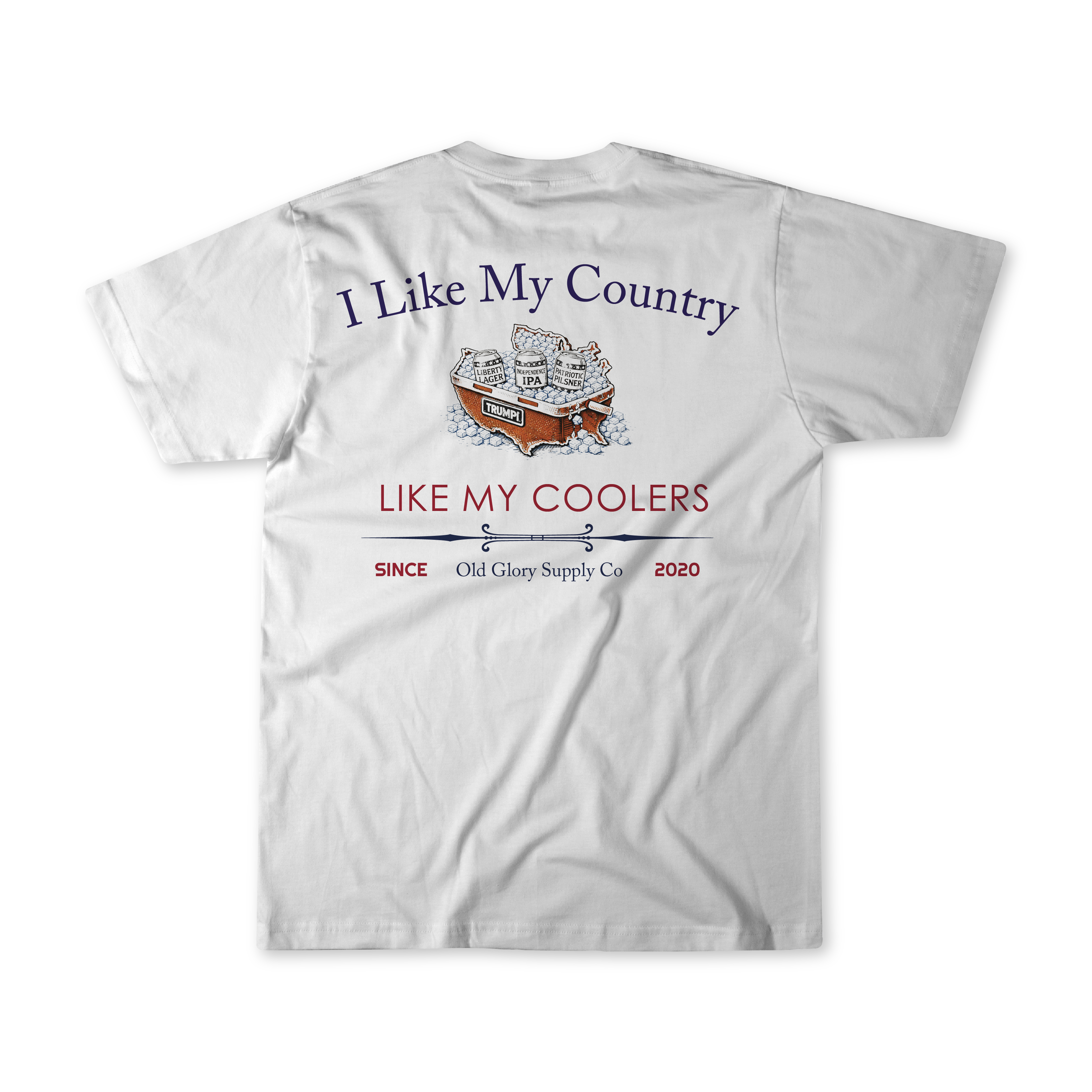 I Like My Country Like My Coolers T-Shirt